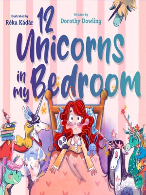 cover image of 12 Unicorns in My Bedroom